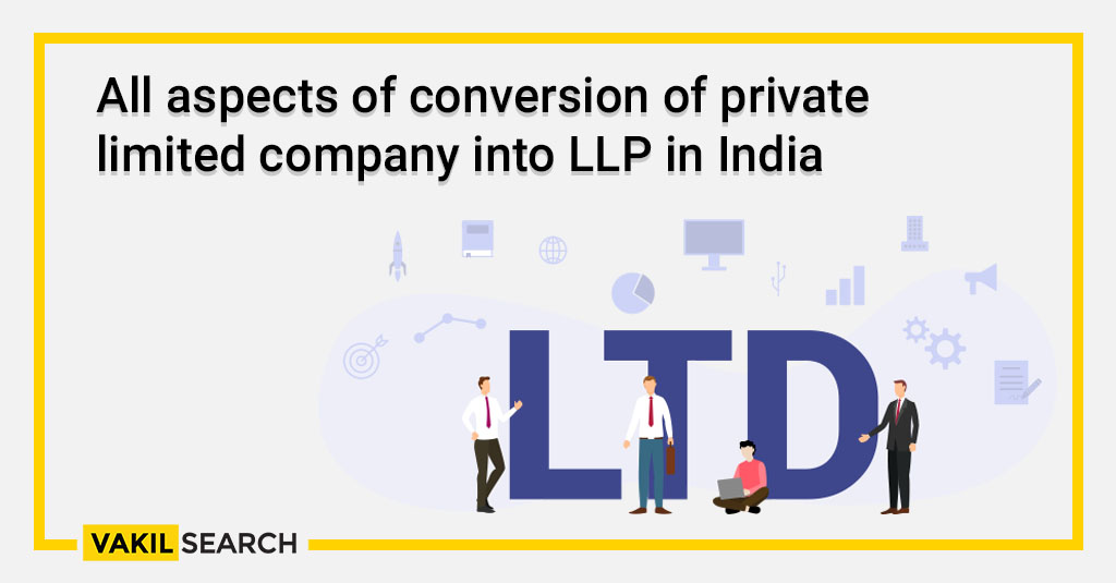 Company Conversion into LLP