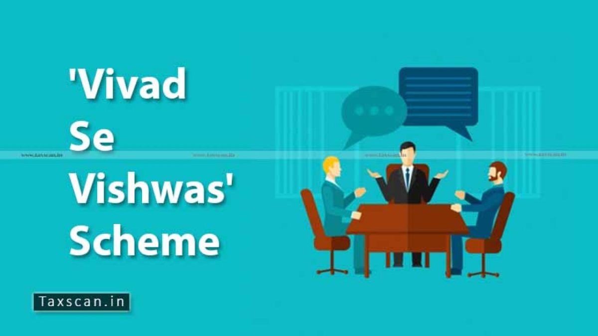 Important Points Of Vivad Se Vishwas Scheme – 2020 With Changes ...