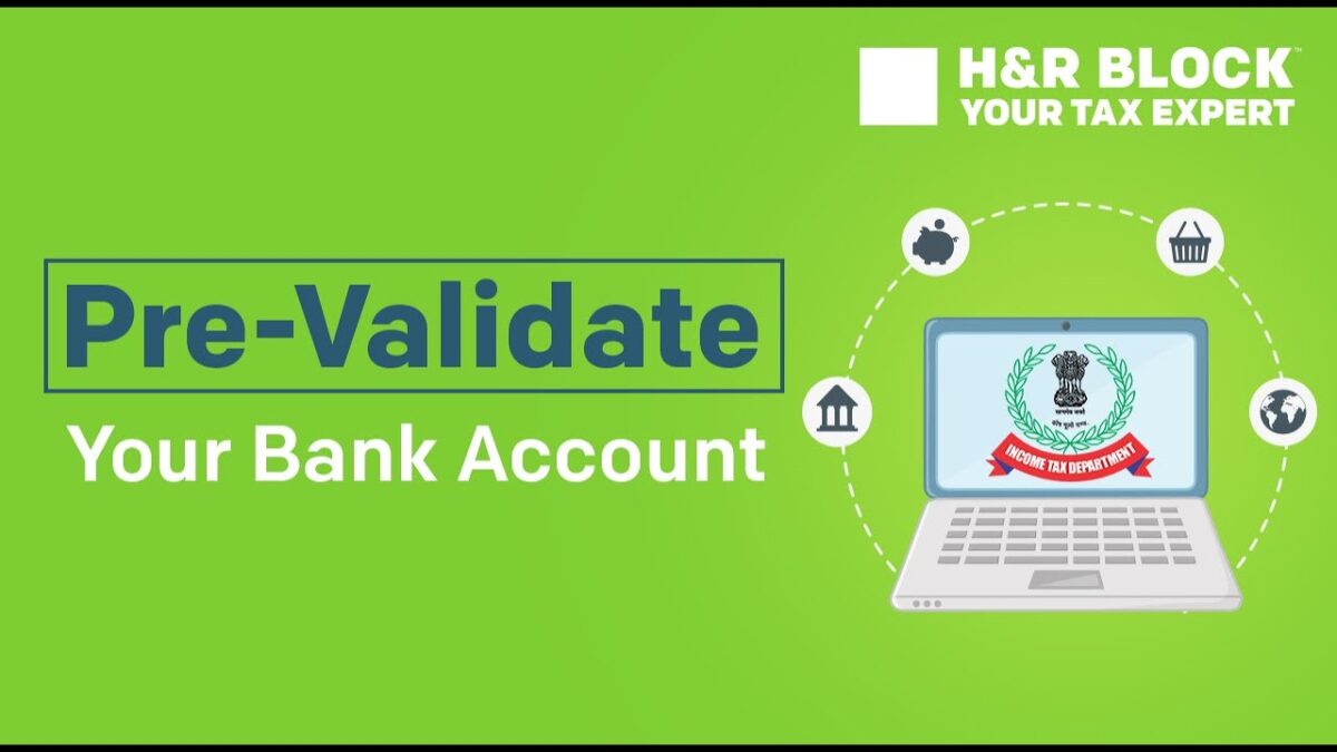 Pre validate Bank Account In Minutes To Receive Income Tax Refund Here 