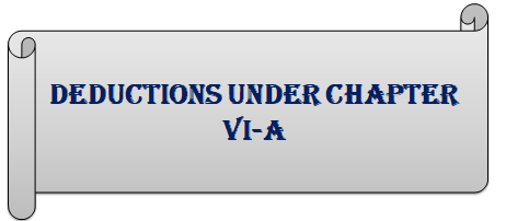 Chapter VIA Deductions from Gross Total Income of Individuals & HUF